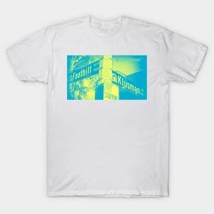 Foothill Boulevard & Klusman Avenue, Rancho Cucamonga, California by Mistah Wilson T-Shirt